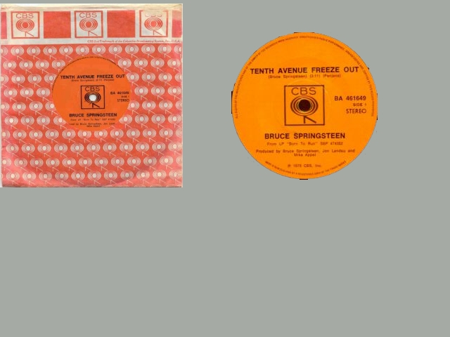 Bruce Springsteen - 10TH AVENUE FREEZE OUT / SHE'S THE ONE
